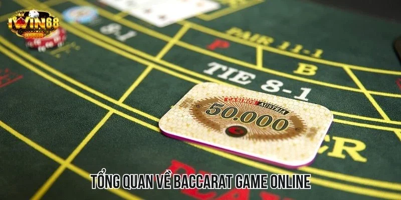 Tổng quan về baccarat game online Tổng quan về baccarat game online
